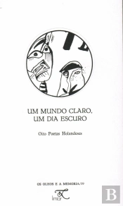 Um Mundo Claro, Um Dia Escuro
