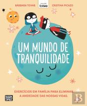 Um Mundo de Tranquilidade