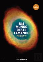 Um Mundo Deste Tamanho