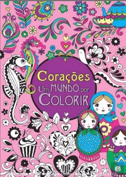 Bertrand.pt - Um Mundo Por Colorir - Corações