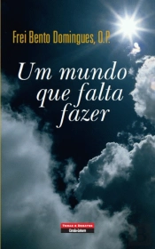 Um Mundo Que Falta Fazer