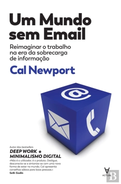 Bertrand.pt - Um Mundo Sem E-Mail - Reimaginar O Trabalho Na Era Da Sobrecarga De Informação