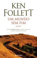Um Mundo Sem Fim - Volume I