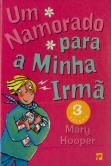 Um Namorado Para a Minha Irmã