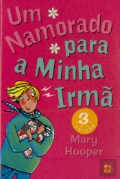 Um Namorado Para a Minha Irmã