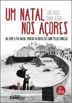 Bertrand.pt - Um Natal nos Açores, ou Como o Pai Natal Trocou as Botas de Cano pelos Chinelos