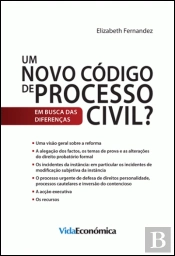 Um Novo Código de Processo Civil?