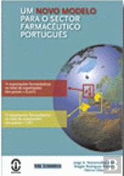 Um Novo Modelo para o Sector Farmacêutico Português