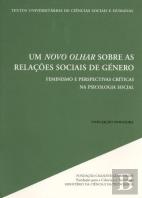 Um Novo Olhar sobre as Relações Sociais de Género