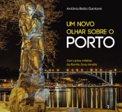 Um Novo Olhar sobre o Porto