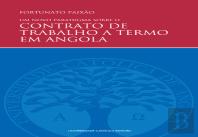 Um Novo Paradigma sobre o Contrato de Trabalho a Termo em Angola