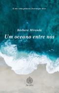 Um Oceano Entre Nós