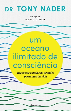 Um Oceano Ilimitado de Consciência