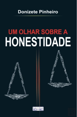 Bertrand.pt - Um Olhar Sob A Honestidade