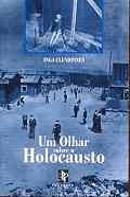Um Olhar Sobre o Holocausto