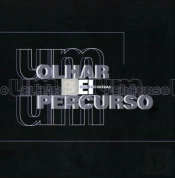 Um Olhar Um Percurso