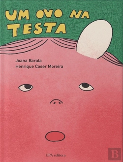 Bertrand.pt - Um Ovo na Testa