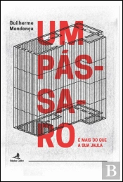 Um Pássaro é Mais do que a sua Jaula