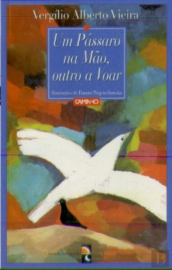 Bertrand.pt - Um Pássaro na Mão, Outro a Voar