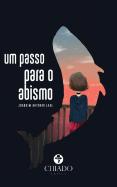 Um passo para o abismo