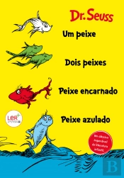 Um Peixe, Dois Peixes, Peixe Encarnado, Peixe Azulado
