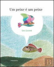 Um Peixe é um Peixe