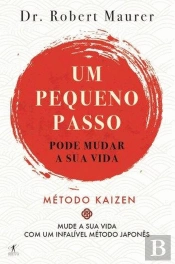 Um Pequeno Passo Pode Mudar a Sua Vida