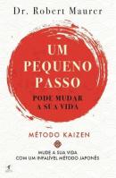 Um Pequeno Passo Pode Mudar a Sua Vida