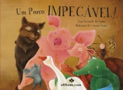 Um Porco Impecável!