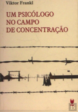 Bertrand.pt - Um Psicólogo no Campo de Concentração