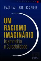 Um Racismo Imaginário