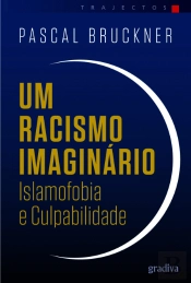 Um Racismo Imaginário