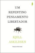Um Repentino Pensamento Libertador