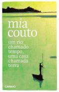 Um Rio Chamado Tempo, Uma Casa Chamada Terra