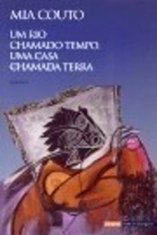 Um Rio Chamado Tempo, Uma Casa Chamada Terra