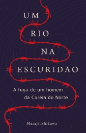 Um Rio na Escuridão
