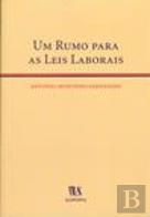 Um Rumo para as Leis Laborais