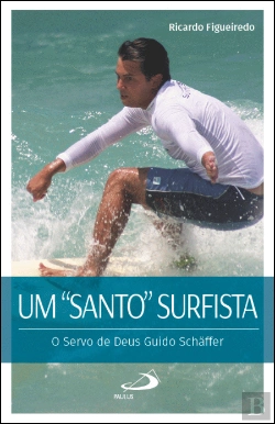 Bertrand.pt - Um “Santo” Surfista
