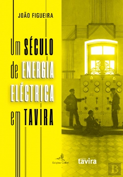 Bertrand.pt - Um Século de Energia Eléctrica em Tavira