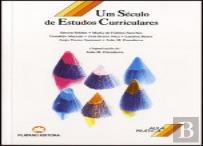 Um Século de Estudos Curriculares