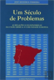 Um Século de Problemas