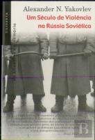 Um Século de Violência na Rússia