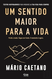 Um Sentido Maior para a Vida