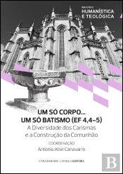 Um Só Corpo, Um Só Batismo (Ef 4, 4-5)