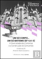 Um Só Corpo, Um Só Batismo (Ef 4, 4-5)