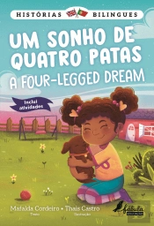 Um Sonho de Quatro Patas | A Four-Legged Dream