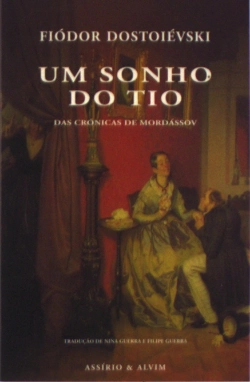 Bertrand.pt - Um Sonho do Tio (das Crónicas de Mordássov)