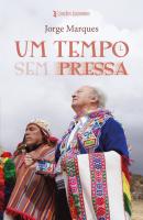 Um Tempo Sem Pressa