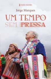 Um Tempo Sem Pressa