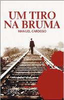 Um Tiro na Bruma